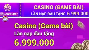 Khuyến mãi 123B02 nạp đầu game bài casino
