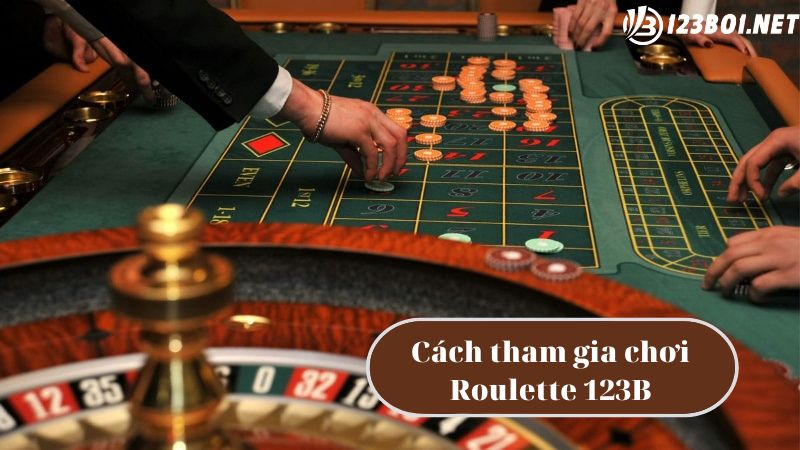 Cách tham gia đặt cược Roulette Online 123B02